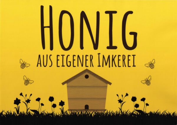 Werbeschild &quot;Honig aus eigener Imkerei&quot;