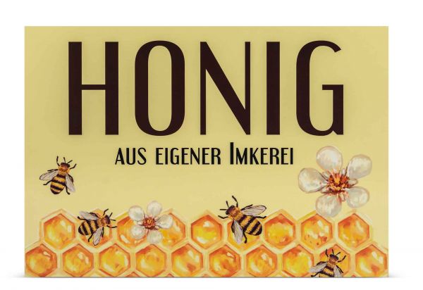 Werbeschild &quot;Honig aus eigener Imkerei&quot;