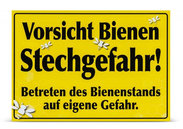 Warnschild &quot;Vorsicht Bienen Stechgefahr!&quot;