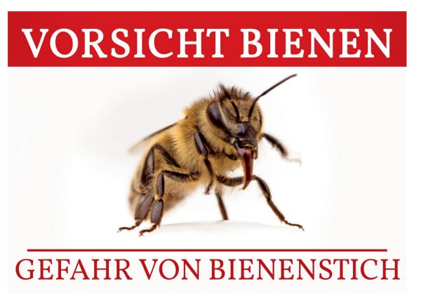 Warnschild &quot;Vorsicht Bienen - Gefahr von Bienenstich&quot;