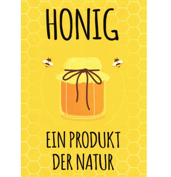 Werbeschild &quot;Honig ein Produkt der Natur&quot;